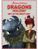 Dragons : gift of the night fury.