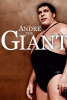 Andre the Giant : a legendary life