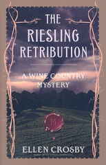 The Riesling retribution : a wine country mystery