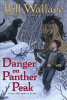 Danger on Panther Peak.