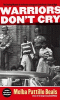 Warriors don't cry : the searing memoir of the battle to integrate Little Rock's Central High