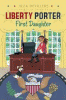 Liberty Porter, first daughter