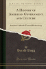 The history of American government