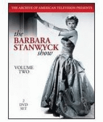The Barbara Stanwyck show. Volume two