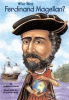 Who was Ferdinand Magellan?