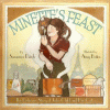 Minette's feast : the delicious story of Julia Child and her cat