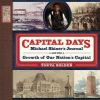 Capital days : Michael Shiner's journal and the growth of our nation's capital