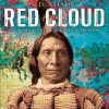 Red Cloud : a Lakota story of war and surrender