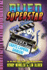 Alien Supestar. 2 Lights, Camera, Danger!