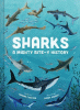 Sharks! : a mighty bite-y history