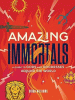 Amazing immortals : a guide to gods and goddesses around the world