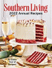 Southern Living 2022 annual recipes.