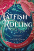 Catfish rolling