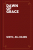 Dawn of grace : Mary Magdelene