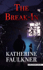 The break-in