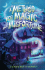 A method for magic and misfortune