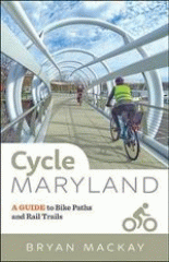 Cycle Maryland : a guide to bike paths and rail trails