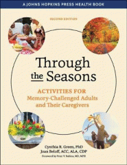 Through the seasons : activities for memory-challenged adults and their caregivers