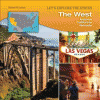 The West : Arizona, California, Nevada