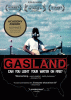 Gasland [can you light your water on fire?]