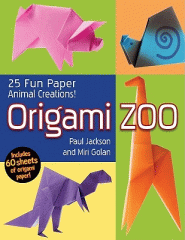 Origami zoo : 25 fun paper animal creations