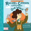 Rachel Carson cared about our world