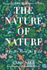 The nature of nature : why we need the wild
