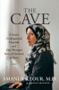 The cave : a secret underground hospital and one woman