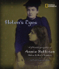 Helen's eyes : a photobiography of Annie Sullivan, Helen Keller's teacher