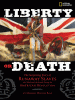 Liberty or death : the surprising story of runaway slaves who sided with the British during the American Revolution