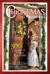 Christmas in Williamsburg : 300 years of family traditions