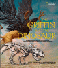 The griffin and the dinosaur : how Adrienne Mayor discovered a fascinating link between myth and science