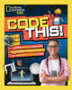 Code this! : puzzles, games, challenges, and computer coding concepts for the problem-solver in you!