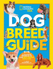 Dog breed guide : a complete reference to your best friend fur-ever