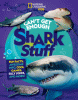 Can't get enough shark stuff : fun facts, awesome info, cool games, silly jokes, and more!