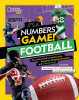 Football : the math behind the perfect punt, the game-changing interception, and so much more!