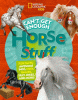 Can't get enough horse stuff : fun facts, awesome info, cool games, silly jokes, and more!