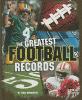 The greatest football records