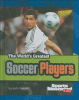 The world's greatest soccer players