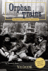 Orphan trains : an interactive history adventure