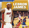 Lebron James : basketball superstar