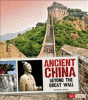 Ancient China : beyond the Great Wall