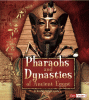 Pharaohs and dynasties of ancient Egypt