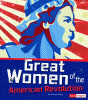 Great women of the American Revolution