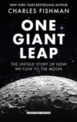 One giant leap : the impossible mission that flew us to the moon