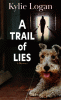 A trail of lies : a mystery