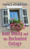 Aunt Dimity and the enchanted cottage