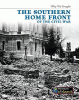 The southern home front of the Civil War