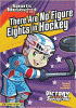 There are no figure eights in hockey