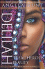 Delilah (A Dangerous Beauty Novel Book #3) Treacherous Beauty